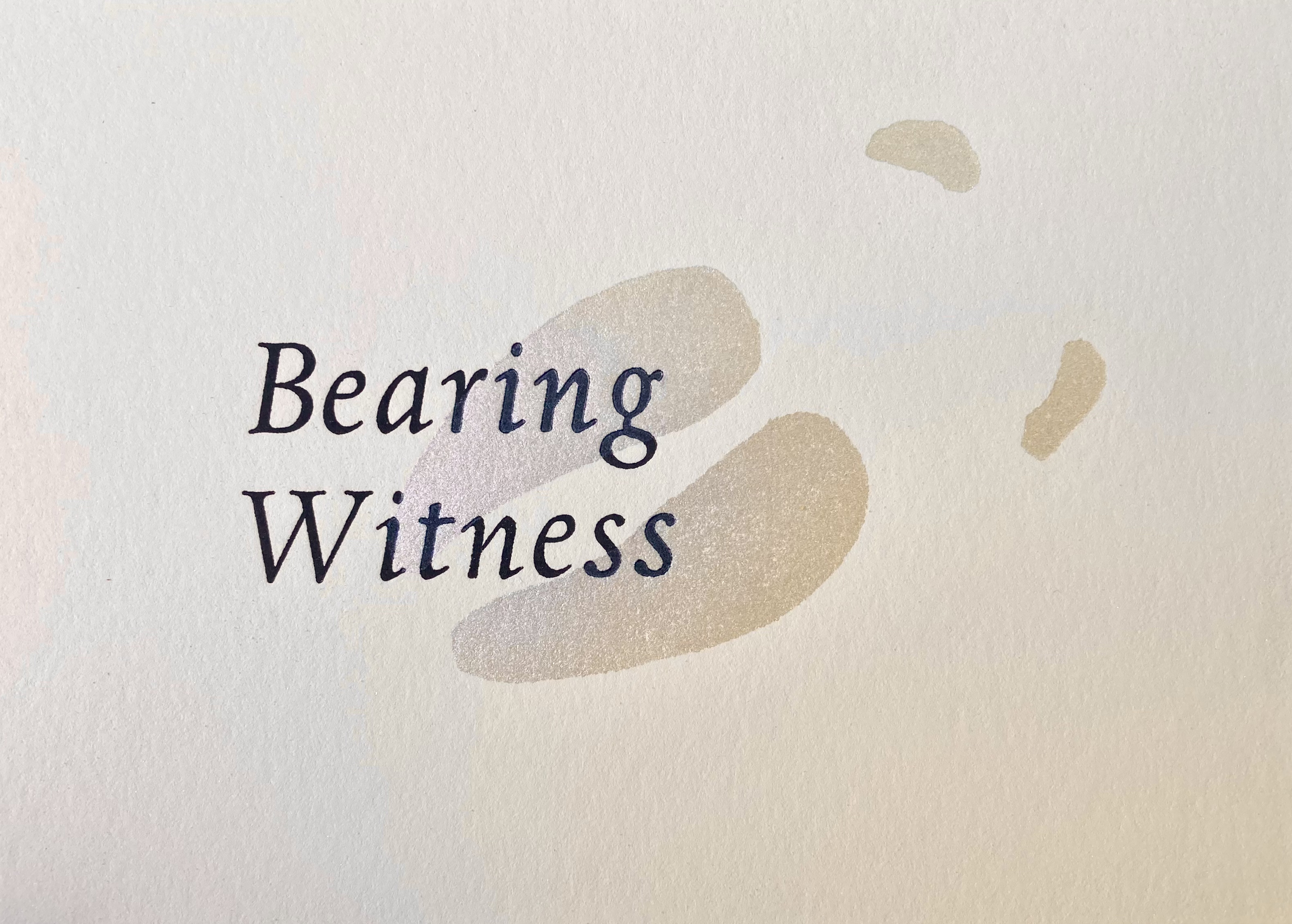 Bearing Witness